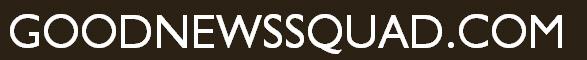 GOODNEWSSQUAD.COM