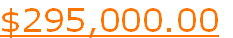 $295,000.00